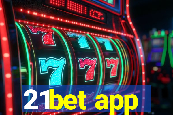 21bet app